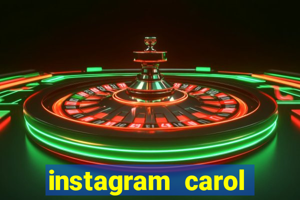 instagram carol muniz bahia